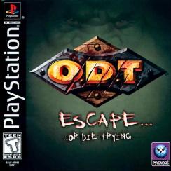 ODT: Escape Or Die Trying