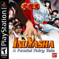 Inuyasha: A Feudal Fairy Tale